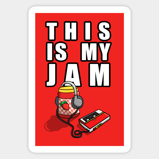 My Jam Sticker by Blitzitron25